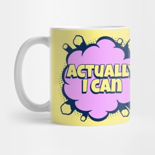 Actually I can - Comic Book Graphic Mug